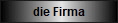 die Firma